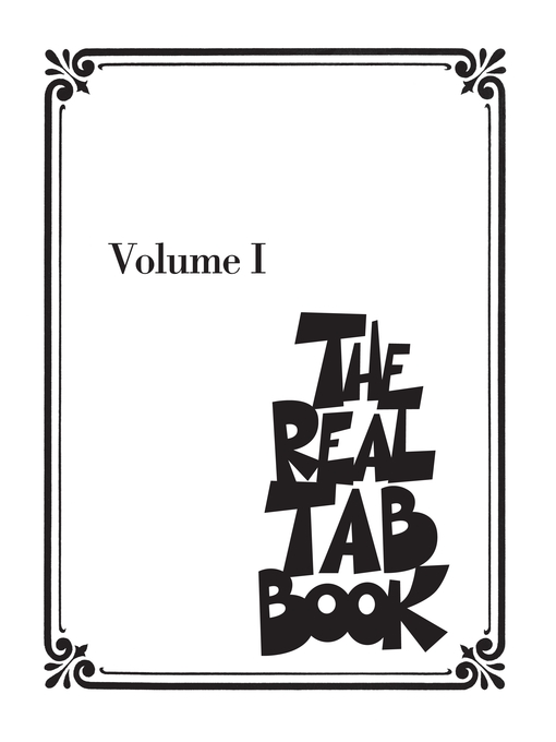 Title details for The Real Tab Book--Volume 1 (Songbook) by Hal Leonard Corp. - Available